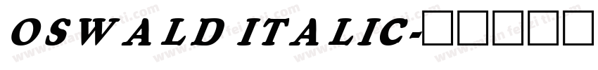 OSWALD ITALIC字体转换